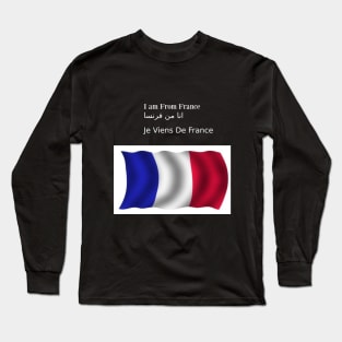 I am From France Long Sleeve T-Shirt